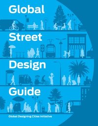 bokomslag Global Street Design Guide