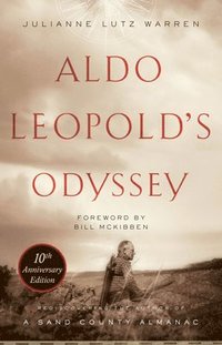 bokomslag Aldo Leopold's Odyssey, Tenth Anniversary Edition