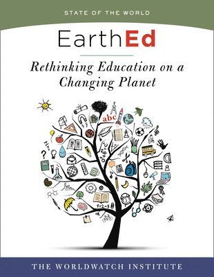 The Worldwatch Institute, Worldwatch Institute - EarthEd, Häftad