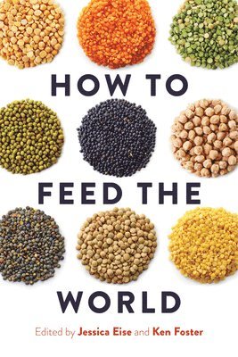 How to Feed the World 1