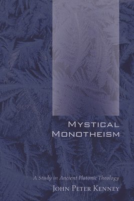 Mystical Monotheism 1
