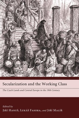 Secularization and the Working Class 1