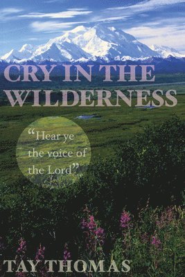 Cry in the Wilderness 1