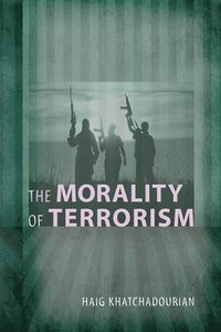bokomslag Morality Of Terrorism