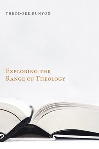 bokomslag Exploring the Range of Theology