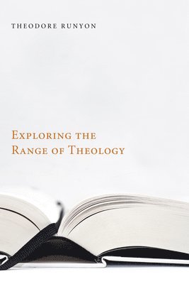 bokomslag Exploring the Range of Theology