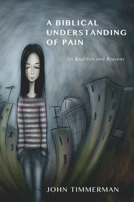 A Biblical Understanding of Pain 1