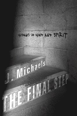 J. Michaels - The Final Step, Häftad