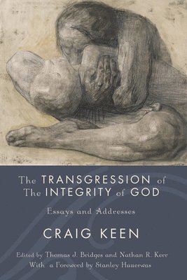 The Transgression of the Integrity of God 1