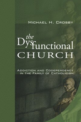 Dysfunctional Church 1