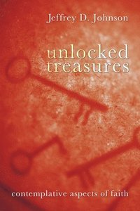 bokomslag Unlocked Treasures