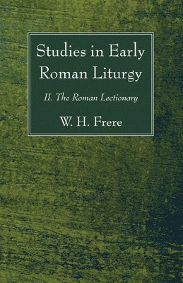 Studies in Early Roman Liturgy 1