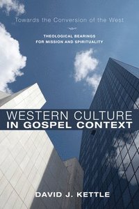 bokomslag Western Culture in Gospel Context