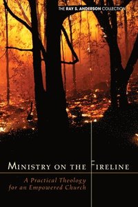 bokomslag Ministry on the Fireline
