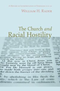 bokomslag The Church and Racial Hostility