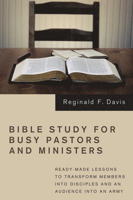 Bible Study for Busy Pastors and Ministers 1