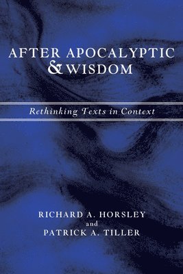 After Apocalyptic and Wisdom