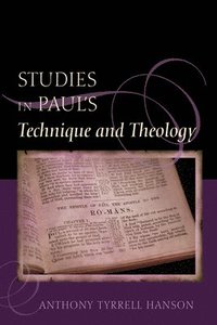 bokomslag Studies in Paul's Technique and Theology