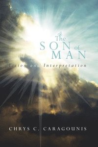 bokomslag The Son of Man