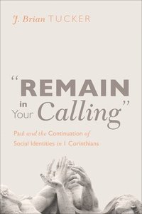 bokomslag "Remain in Your Calling"