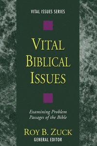 bokomslag Vital Biblical Issues