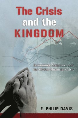 The Crisis and the Kingdom 1