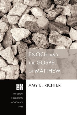 Enoch and the Gospel of Matthew