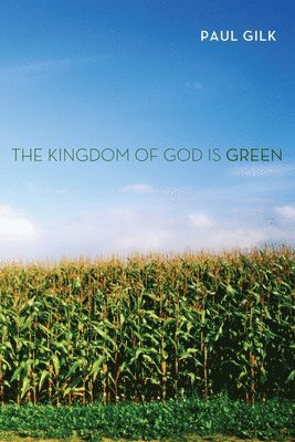 bokomslag Kingdom of God Is Green