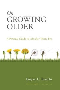 bokomslag On Growing Older