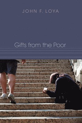 bokomslag Gifts from the Poor