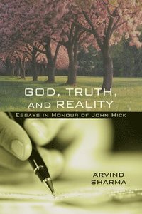 bokomslag God, Truth, and Reality