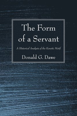 bokomslag The Form of a Servant