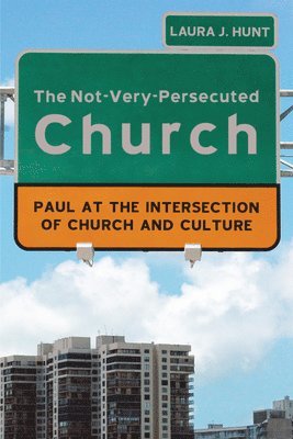 The Not-Very-Persecuted Church 1