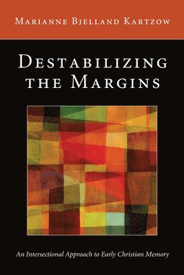 bokomslag Destabilizing the Margins