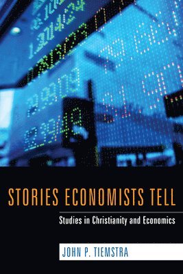 bokomslag Stories Economists Tell