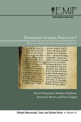 Steve Delamarter, Marilyn Heldman, Jeremy R Brown, Jeremy R. Brown - Ethiopian Scribal Practice 7, Häftad