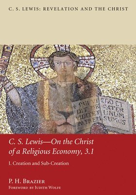 C.S. Lewis-On the Christ of a Religious Economy, 3.1