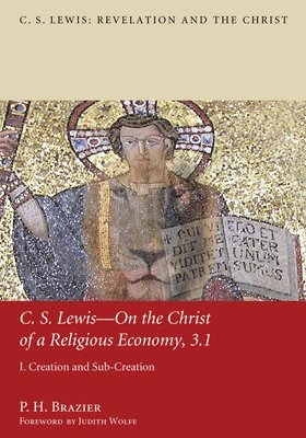 C.S. Lewis-On the Christ of a Religious Economy, 3.1 1