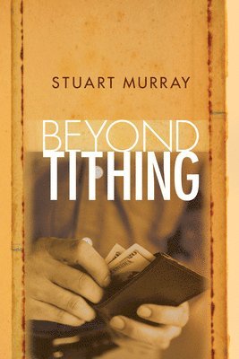 Beyond Tithing 1