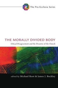 bokomslag The Morally Divided Body