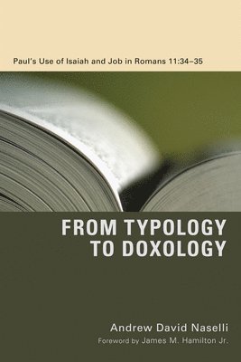 From Typology to Doxology 1