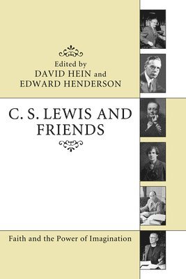 David Hein, Edward Hugh Henderson - C. S. Lewis and Friends, Häftad