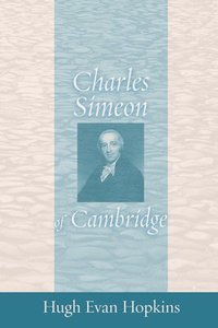 bokomslag Charles Simeon of Cambridge