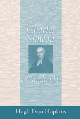 bokomslag Charles Simeon of Cambridge