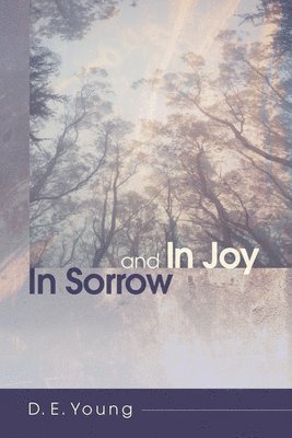 bokomslag In Sorrow and In Joy