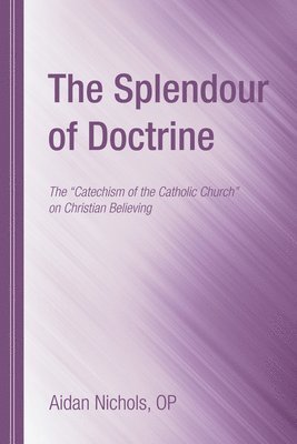 The Splendour of Doctrine 1