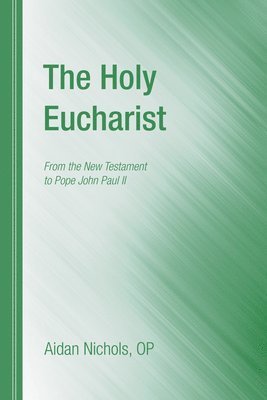 bokomslag The Holy Eucharist