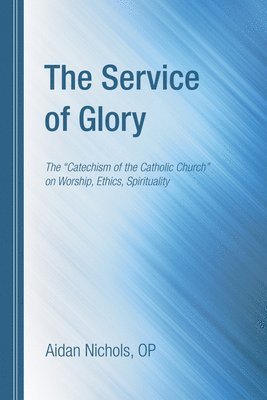 bokomslag The Service of Glory