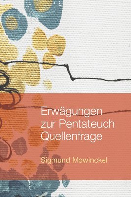 Erwgungen Zur Pentateuch Quellenfrage 1