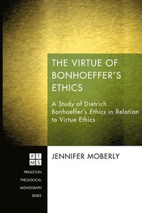 bokomslag Virtue of Bonhoeffer's Ethics